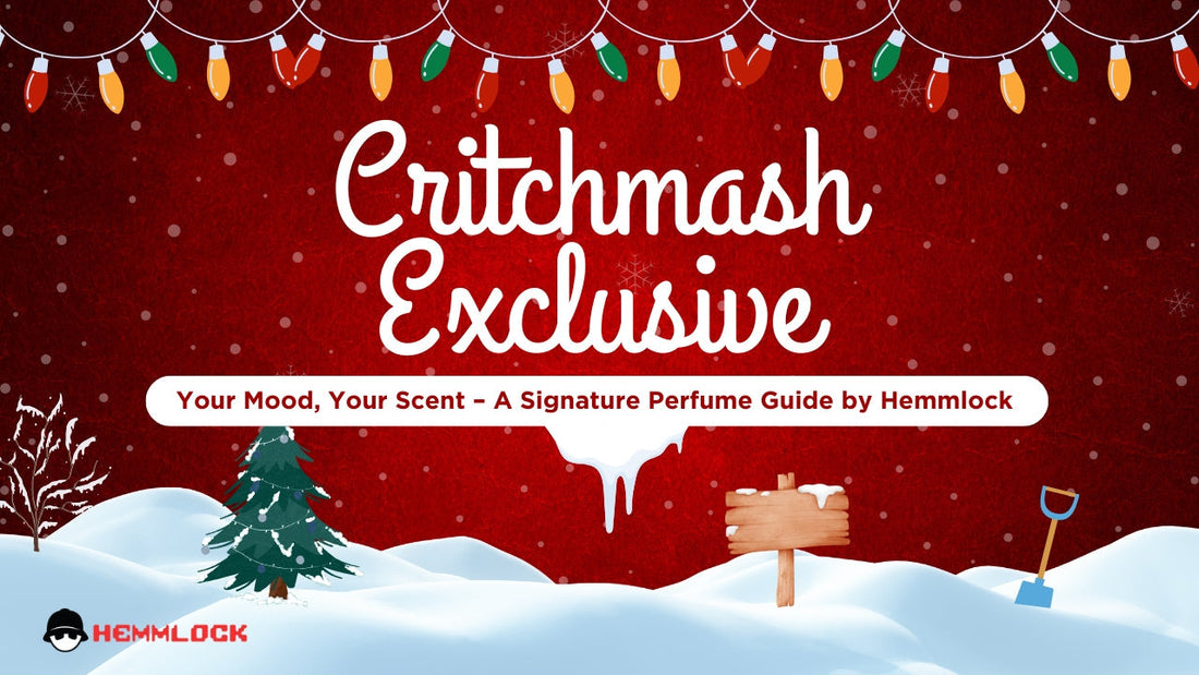 Critchmash Exclusive: Your Mood, Your Scent – A Signature Perfume Guide by Hemmlock